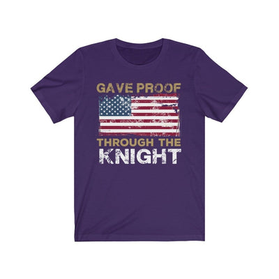 T-Shirt Team Purple / S Gave Proof Through The Knight Unisex Jersey Tee