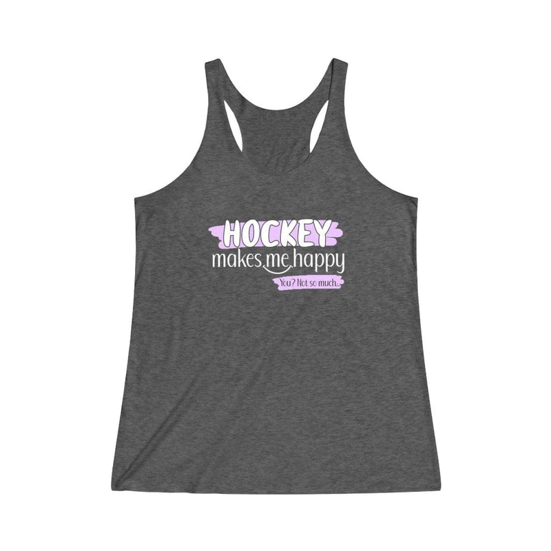 Tank Top "Hockey Makes Me Happy" Women's Tri-Blend Racerback Tank