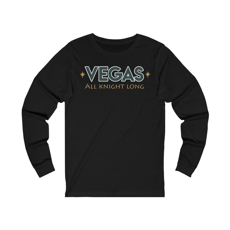 Long-sleeve "Vegas All Knight Long" Unisex Jersey Long Sleeve Shirt